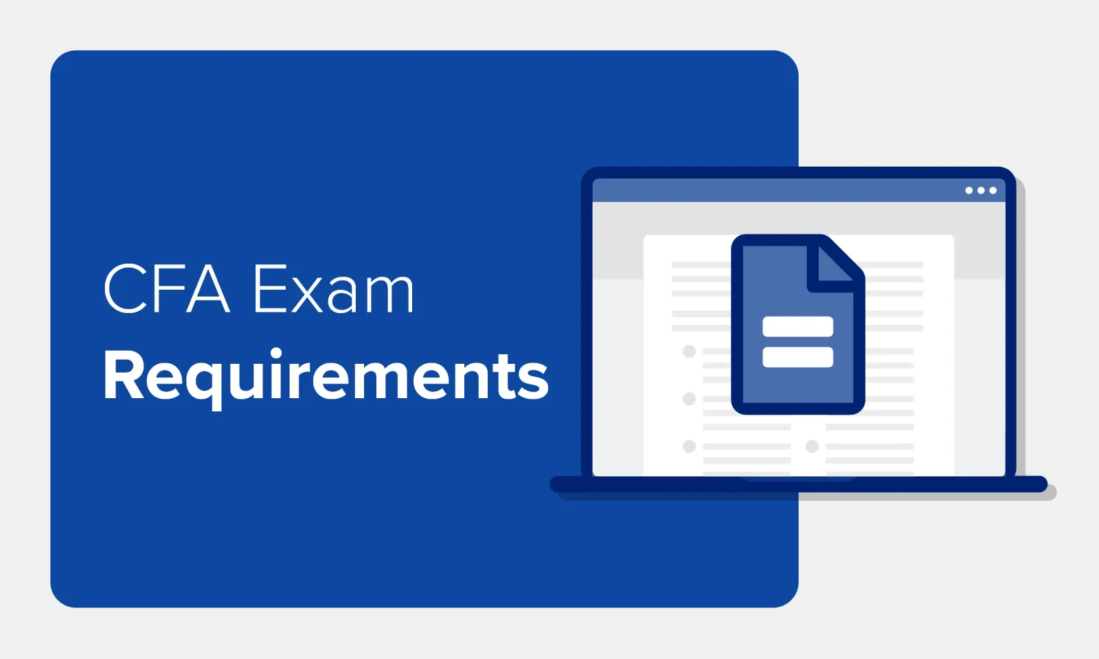 CFA Exam Requirements